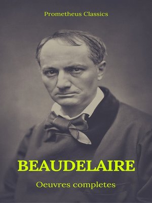 cover image of Charles Baudelaire Œuvres Complètes (Prometheus Classics)